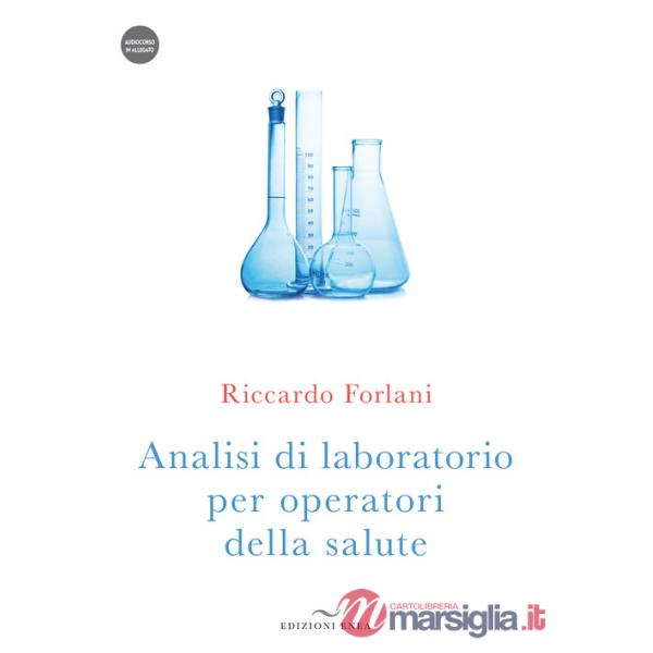 Analisi di laboratorio per operatori della salute. Con Audiocorso
