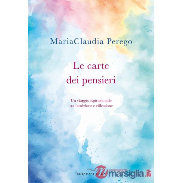 Carte dei pensieri. Un viaggio ispirazionale tra intuizione e riflessione. Con Carte (Le)