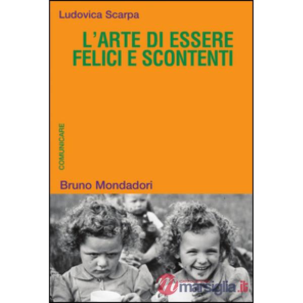 ARTE ESSERE FELICI SCONTENTI (EBOOK)