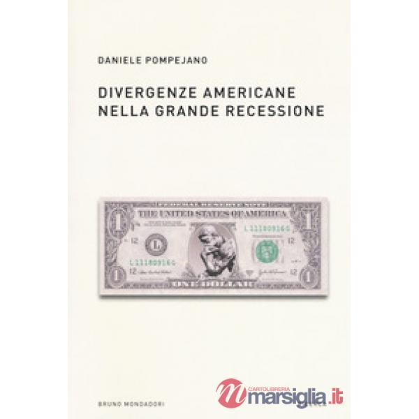 Divergenze americane nella grande recessione