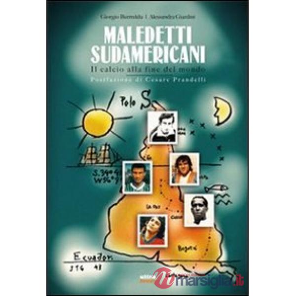 Maledetti sudamericani. Storie e leggende della pelota