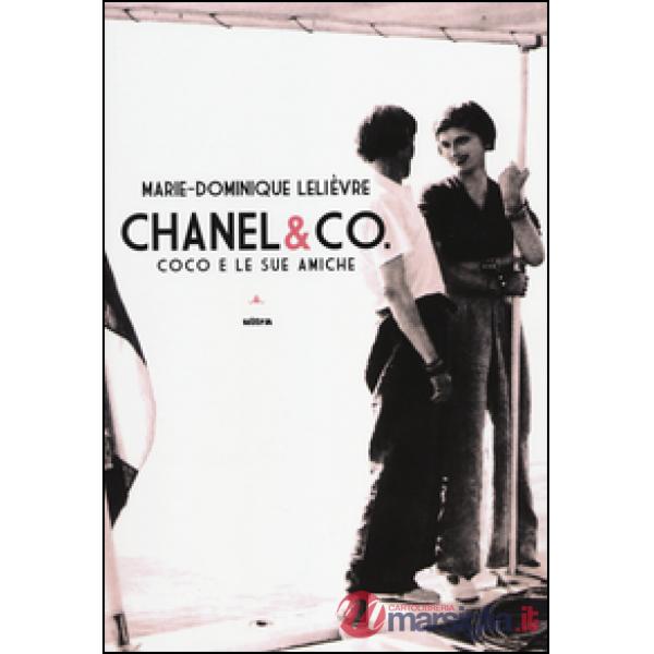 Chanel & Co. Coco e le sue amiche