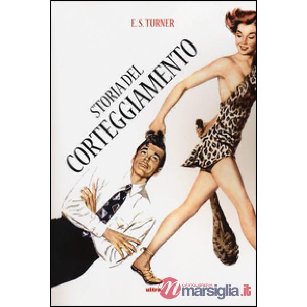 Storia del corteggiamento