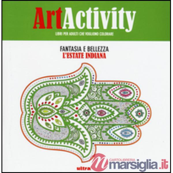 Art activity. Fantasia e bellezza. L'estate indiana