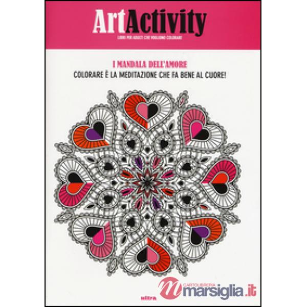 Art activity. Colorare è la meditazione che fa bene al cuore! I mandala dell'amore