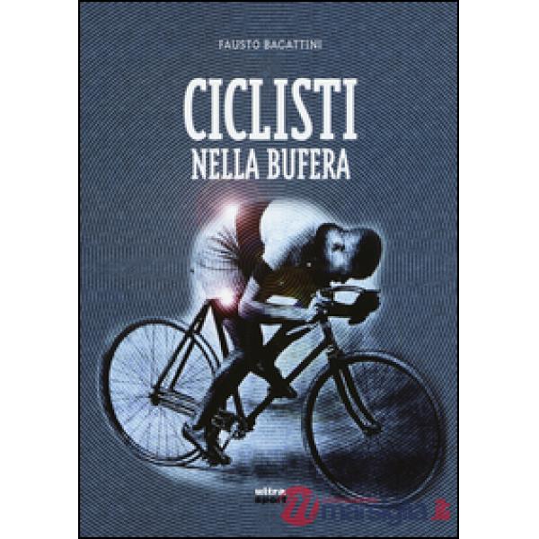 Ciclisti nella bufera