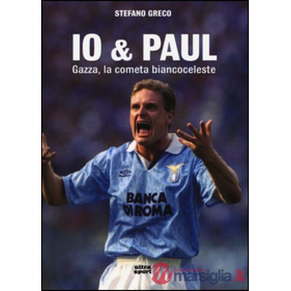 Io & Paul. Gazza, la cometa biancoceleste