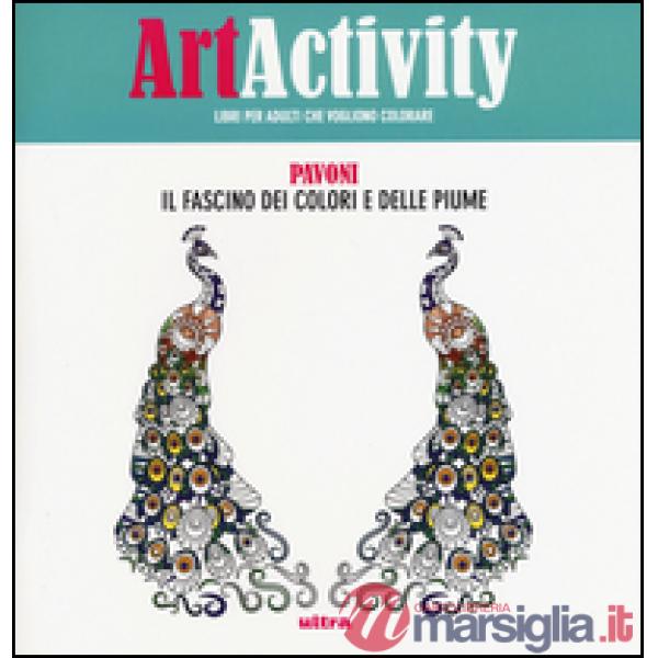 Art activity. Pavoni. Il fascino dei colori e delle piume