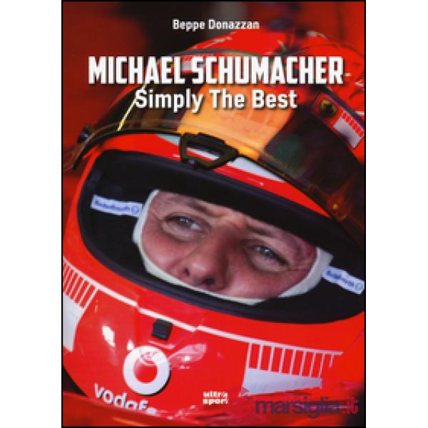 Michael Schumacher. Symply the best