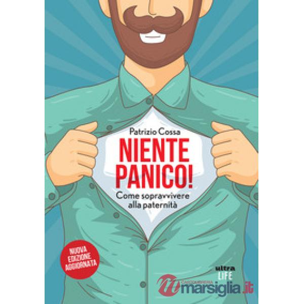 Niente panico! Come sopravvivere alla paternità