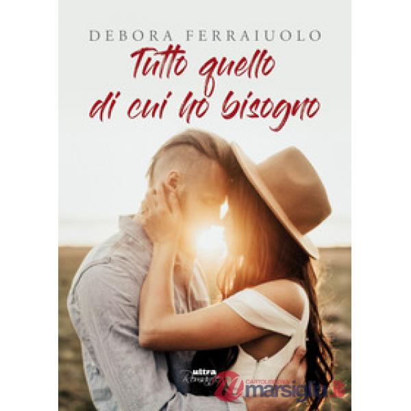 Tutto quello di cui ho bisogno. The Breathless Series. Vol. 1