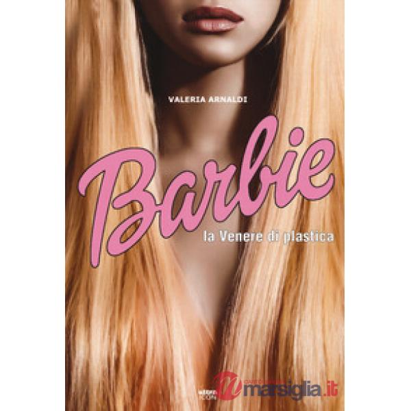 Barbie. La venere di plastica