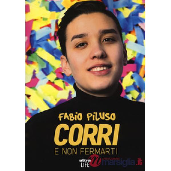 Corri e non fermarti