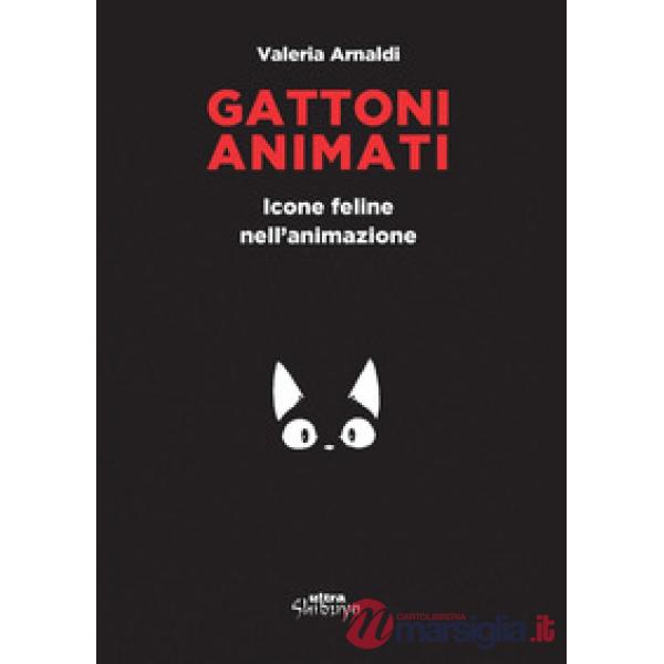 Gattoni animati. Icone feline nell'animazione