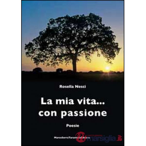 La mia vita... con passione