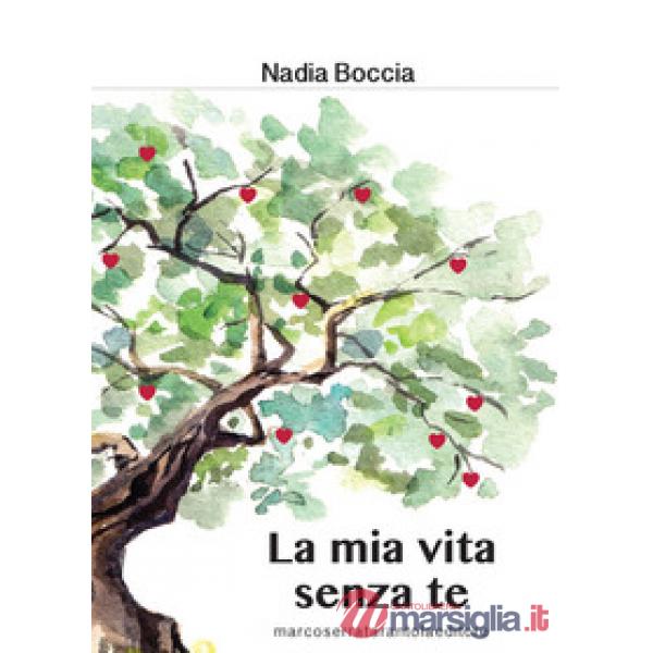 La mia vita senza te