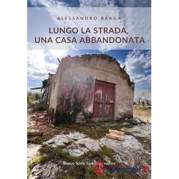 Lungo la strada, una casa abbandonata