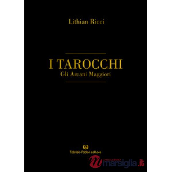 I tarocchi. Gli arcani maggiori. Ediz. italiana e inglese