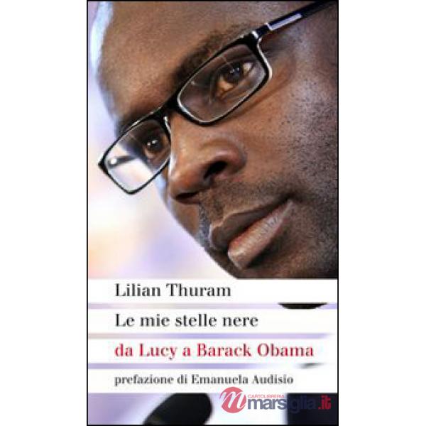 Mie stelle nere da Lucy a Barack Obama (Le)