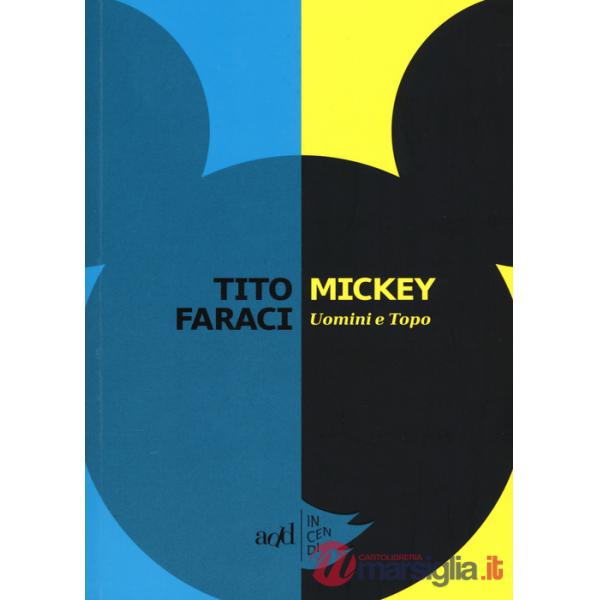 Mickey. Uomini e topo