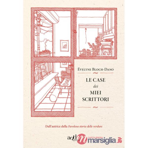 Case dei miei scrittori (Le)
