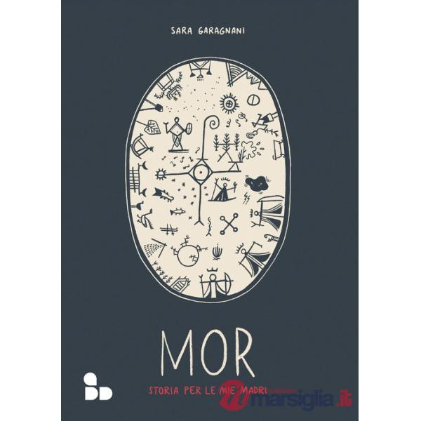 Mor. Storia per le mie madri