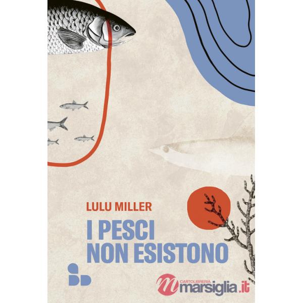 Pesci non esistono (I)
