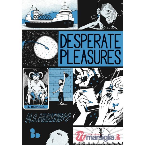 Desperate pleasure