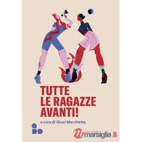 Tutte le ragazze avanti!