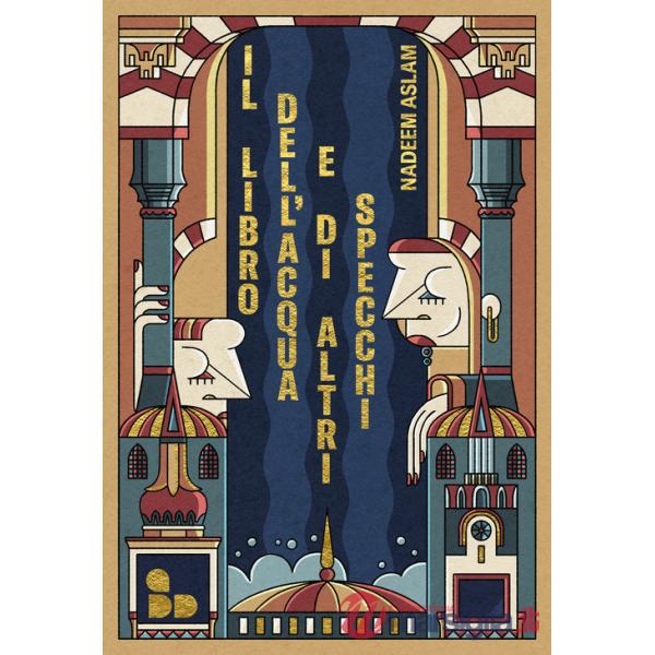 Libro dell'acqua e di altri specchi. Nuova ediz. (Il)