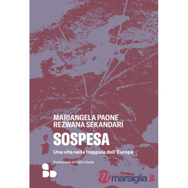 Sospesa. Una vita nella trappola dell'Europa