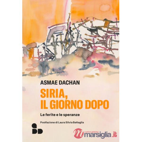 Siria, il giorno dopo. Le ferite e le speranze