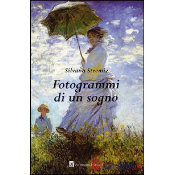 Fotogrammi di un sogno
