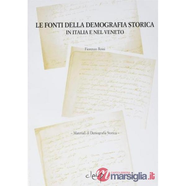 Le fonti della demografia storica in Italia e nel Veneto