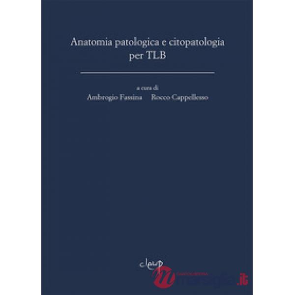 Anatomia patologica e citopatologia per TLB
