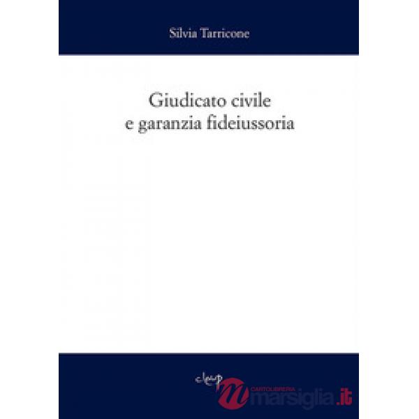 Giudicato civile e garanzia fideiussoria