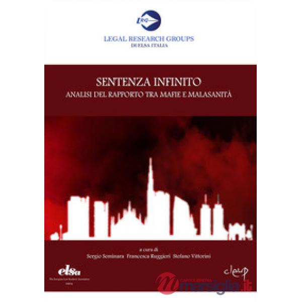 Sentenza Infinito. Analisi del rapporto tra mafie e malasanità