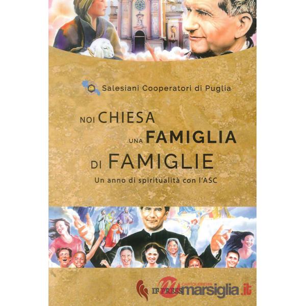 Noi Chiesa una famiglia di famiglie. Un anno di spiritualità con lASC