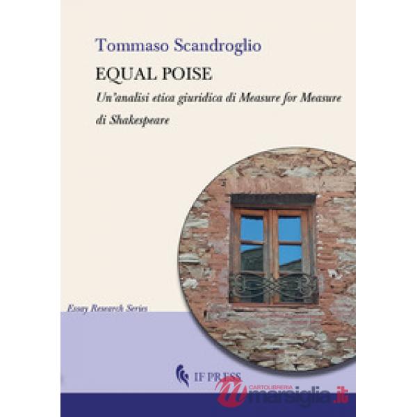 Equal poise. Un'analisi etica giuridica di Measure for measure di Shakespeare