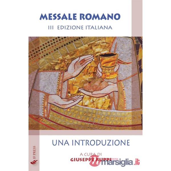 Messale romano. Una introduzione