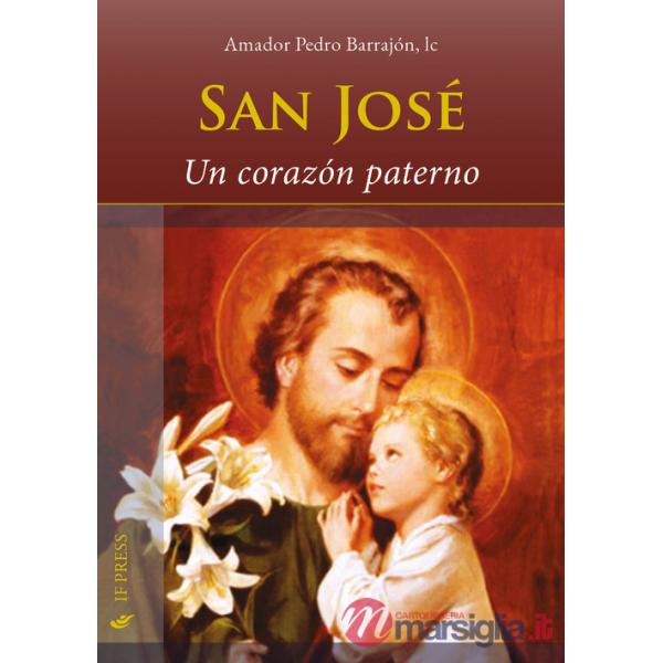 San José. Un corazón paterno