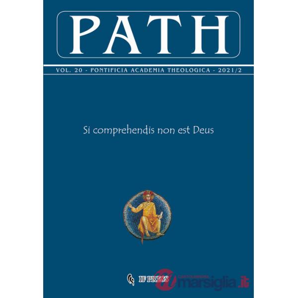 Path (2021). Vol. 20/2: Si comprehendis non est Deus