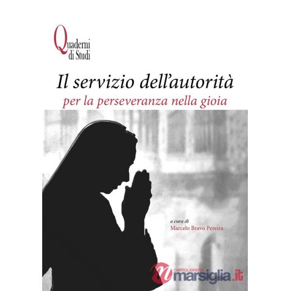 Servizio dell'autorità per la perseveranza nella gioia (Il)