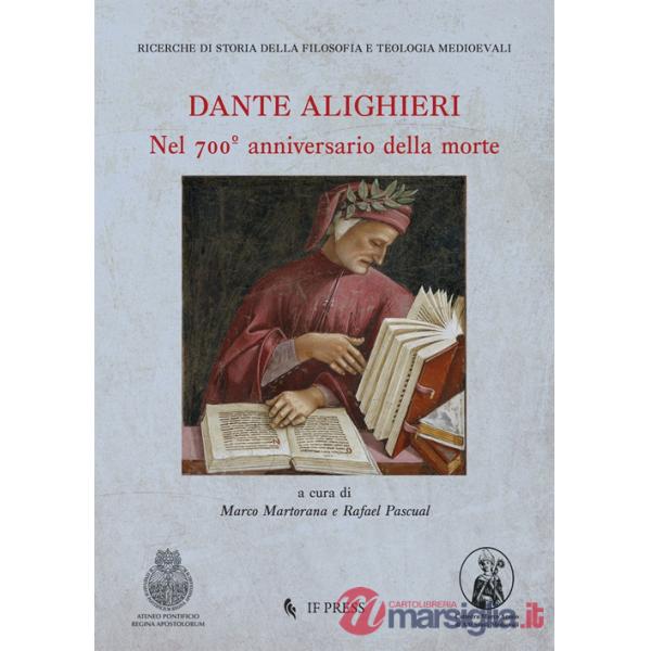 Dante Alighieri. Nel 700º anniversario della morte
