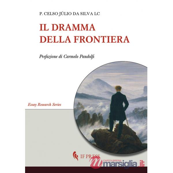 Dramma della frontiera (Il)