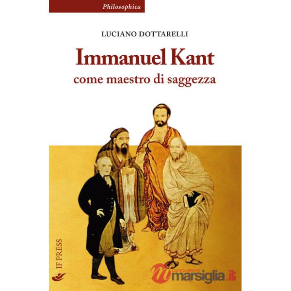 Immanuel Kant come maestro di saggezza