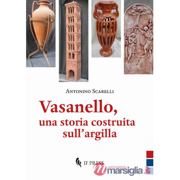 Vasanello, una storia costruita sull'argilla