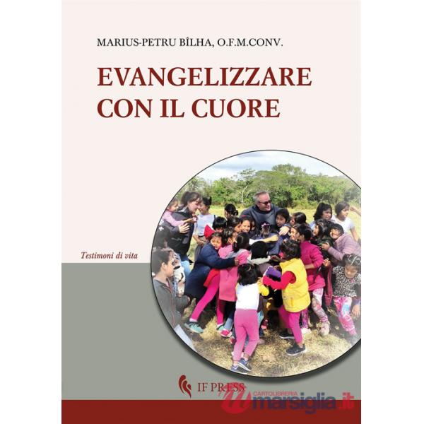 Evangelizzare con il cuore