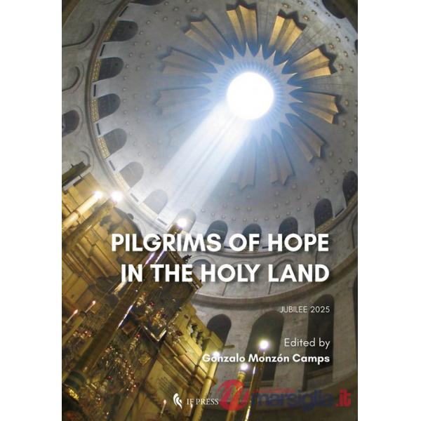 Pilgrims of hope in the holy land