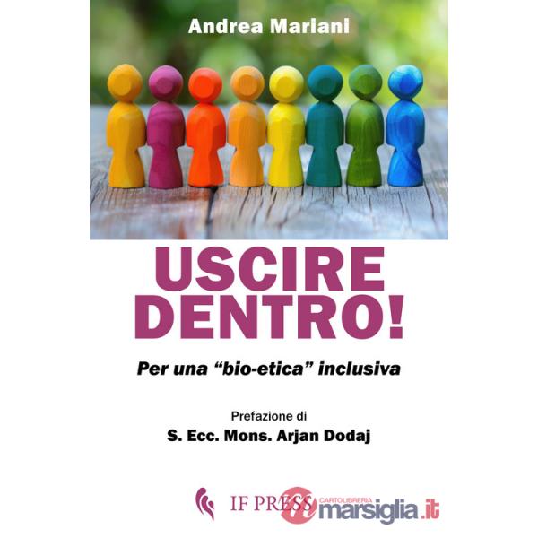 Uscire dentro! Per una «bio-etica» inclusiva
